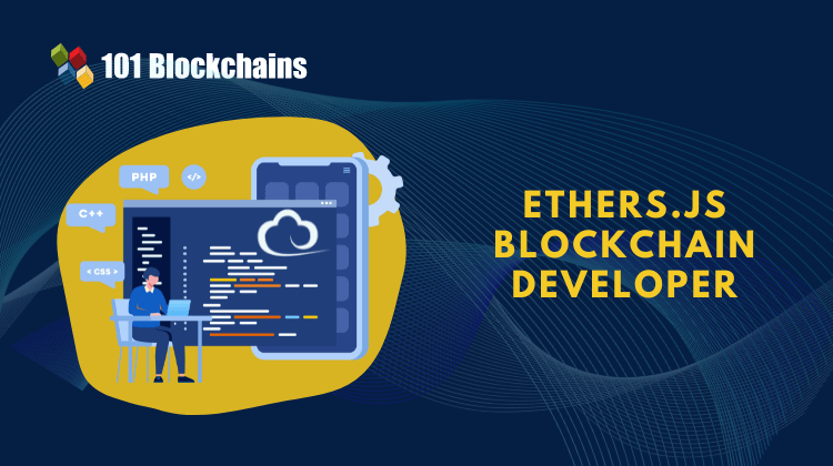 Ethers.Js Blockchain Developer