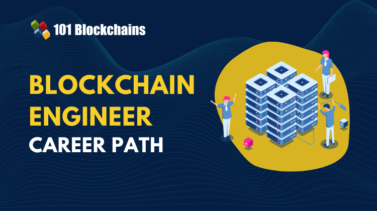 Blockchain Engineer Career Path