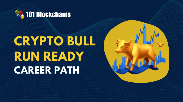 Crypto Bull Run Ready Career Path