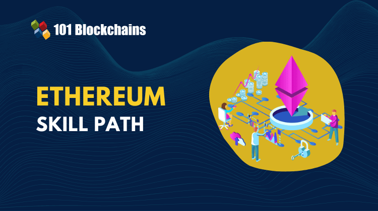 Ethereum Skill Path