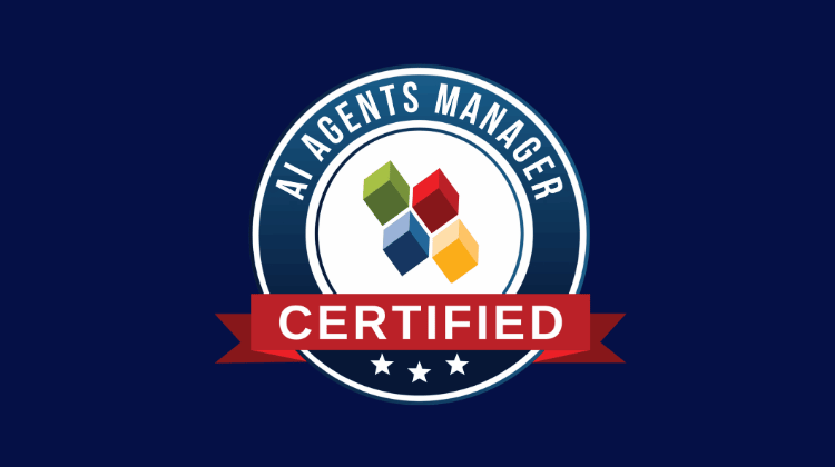 Certified AI Agents Manager (CAIAM)™