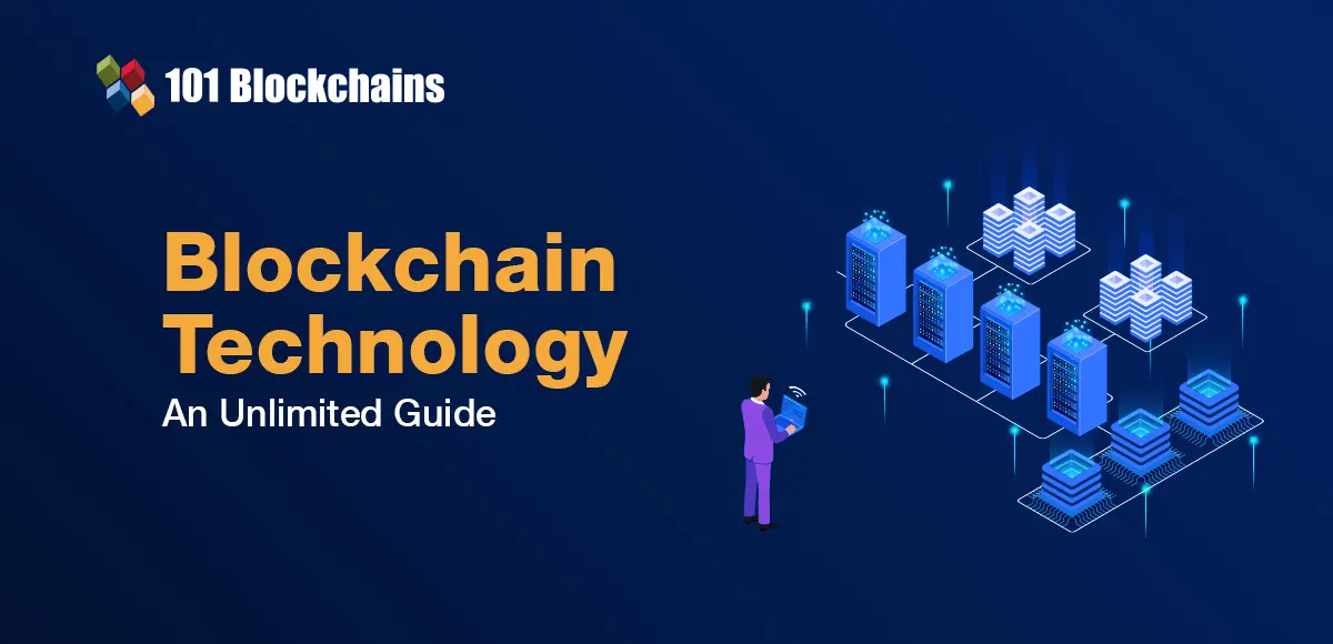 Blockchain Technology An Unlimited Guide