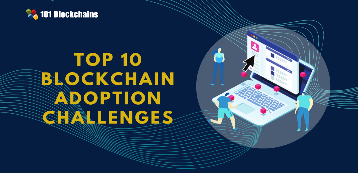 blockchain adoption challenges