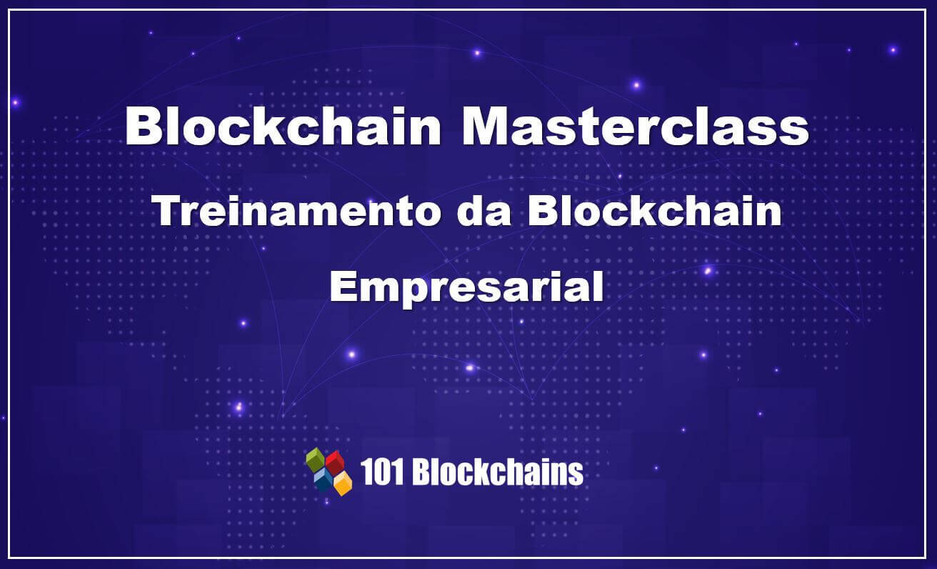 Blockchain Masterclass Treinamento da Blockchain Empresarial