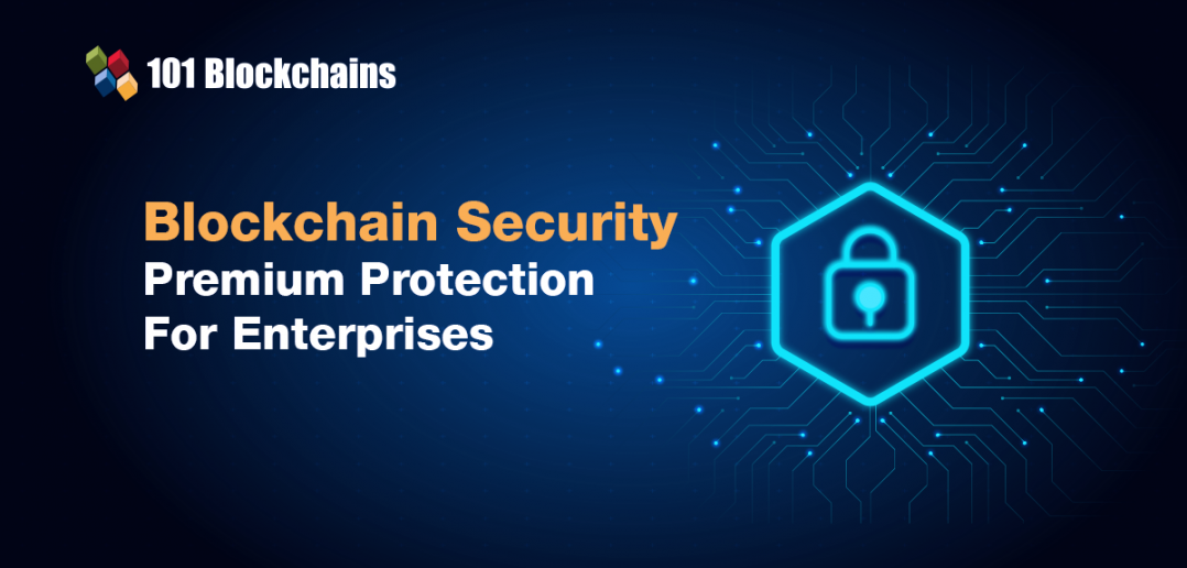 Blockchain Security: Premium Protection For Enterprises [UPDATED]