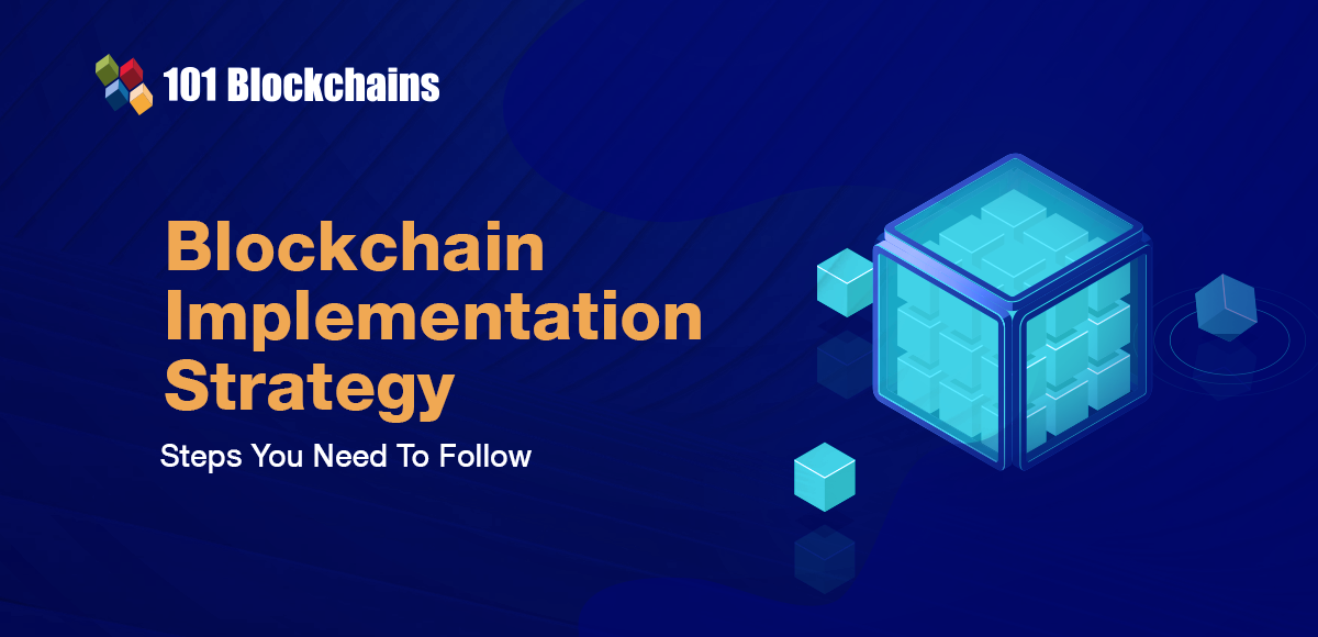 Blockchain Implementation Strategy
