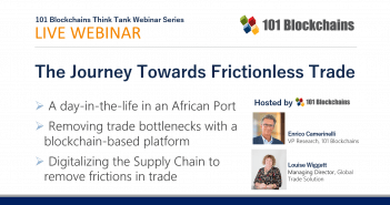 Live Webinar: The Journey Towards Frictionless Trade by Utilizing Blockchain Based Platforms Webinar Frictionless Trade by Utilizing Blockchain Based Platforms
