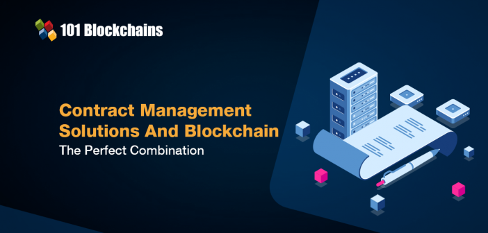 Contract Management Solutions And-Blockchain-The Perfect Combination