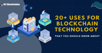 20+ Uses For Blockchain Technology That You Should Know