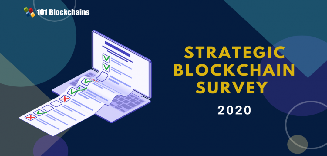 Strategic Blockchain Survey 2020 - 101 Blockchains