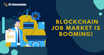 How Blockchain Job Market is Booming! Blockchain Job Market is Booming