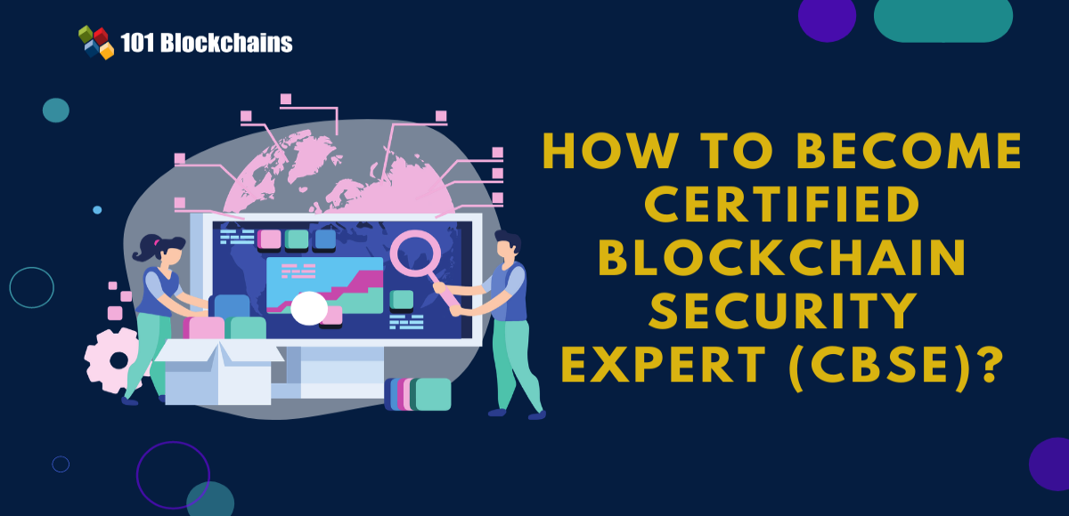 become certified blockchain blockchain security expert