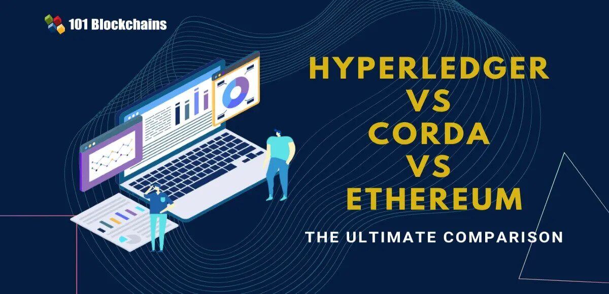 hyperledger vs corda vs ethereum