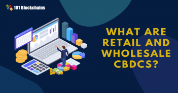 What are Retail and Wholesale Central Bank Digital Currencies (CBDCs)? CBDC