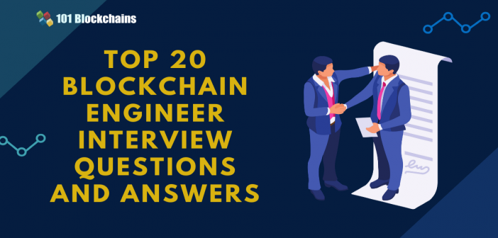 Top Blockchain Engineer Interview Questions