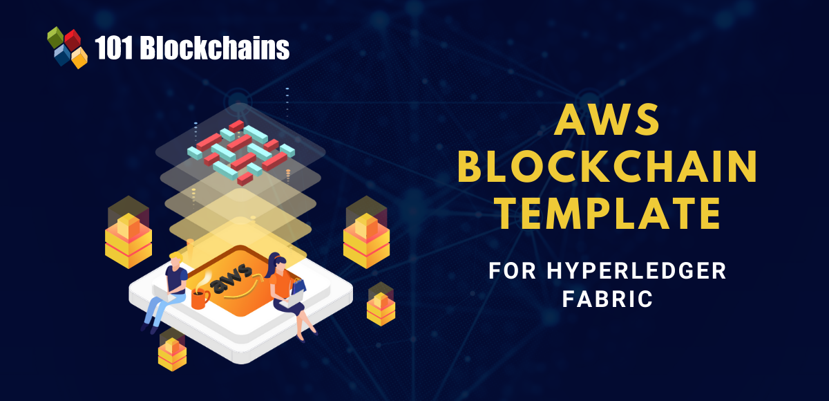 AWS Blockchain Template for Hyperledger Fabric