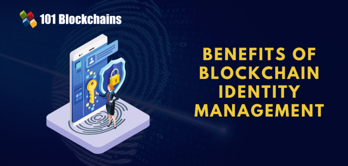 blockchain identity management benefits