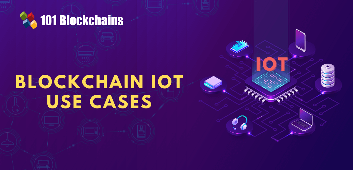 blockchain and iot use cases