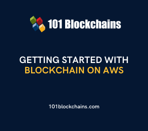 Getting Started with Blockchain on AWS