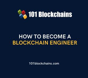 How To Become A Blockchain Engineer?