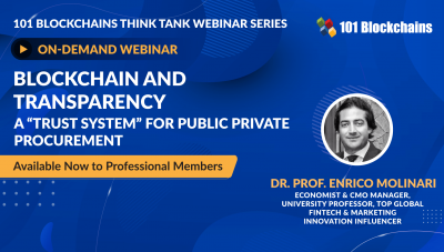 ON-DEMAND WEBINAR: Blockchain And Transparency: A “Trust System” For Public Private Procurement
