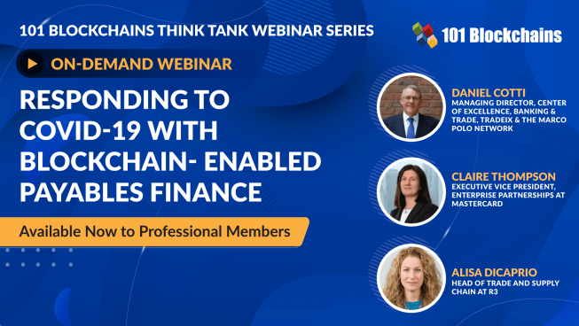 ON-DEMAND WEBINAR:  Responding to COVID-19 with Blockchain-Enabled Payables Finance