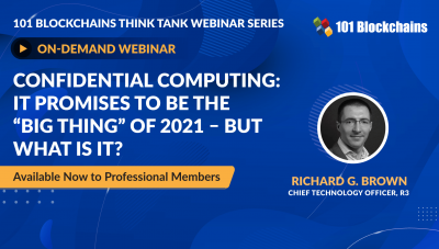 ON-DEMAND WEBINAR: Confidential Computing: It Promises to be the “Big Thing” of 2021 – But What Is It?