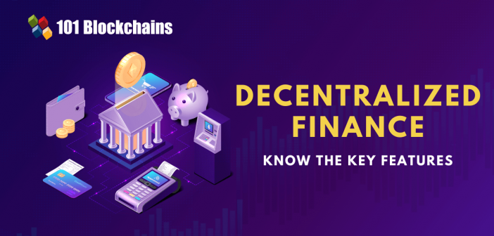 features of decentralized finance