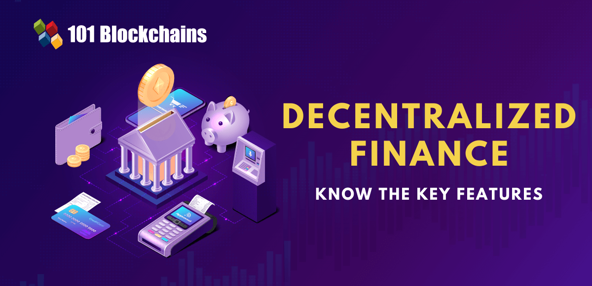 features of decentralized finance