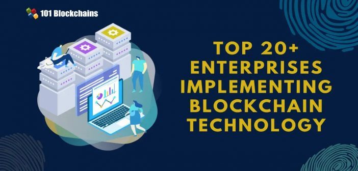 enterprises implementing blockchain