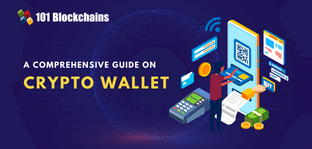 Know Everything About Crypto Wallet - 101 Blockchains