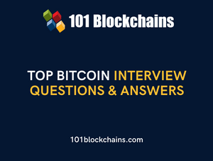 Top Bitcoin Interview Questions & Answers
