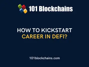 How to Kickstart Career in DeFi?