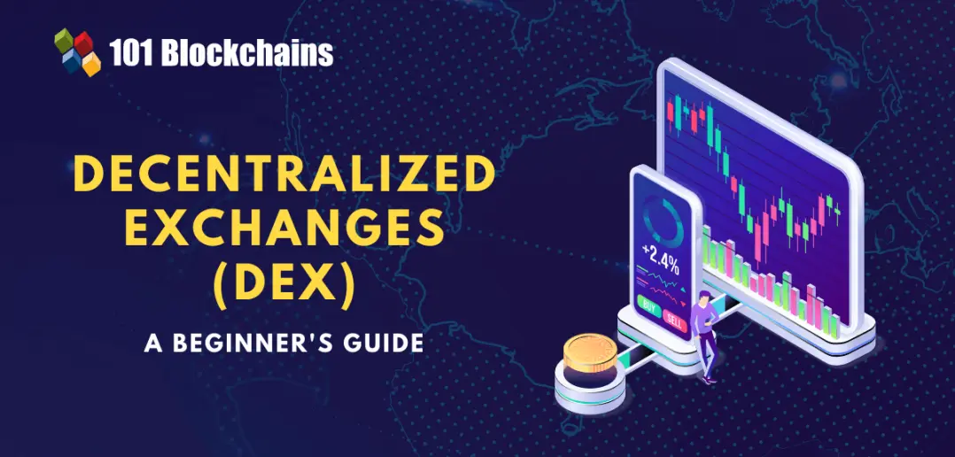 A Beginner's Guide To Decentralized Exchanges (DEX)