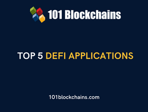 Top 5 DeFi Applications