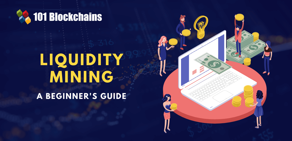 Know Everything about Liquidity Mining