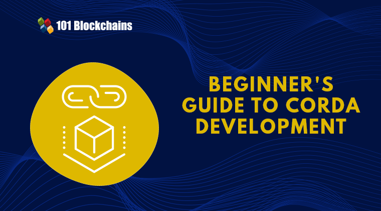 Beginner’s Guide to Corda Development