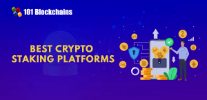 7 Best Crypto Staking Platforms In 2022 - 101 Blockchains