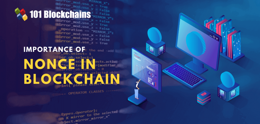 the-significance-of-nonce-in-blockchain-101-blockchains