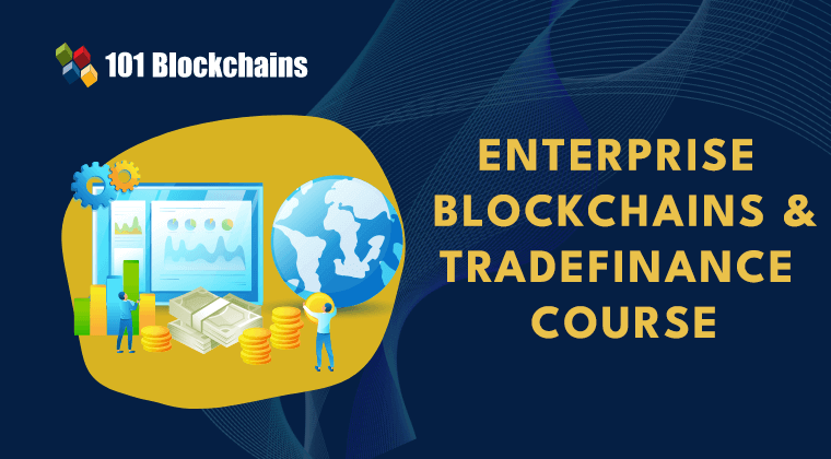 Enterprise Blockchains and Trade Finance Course