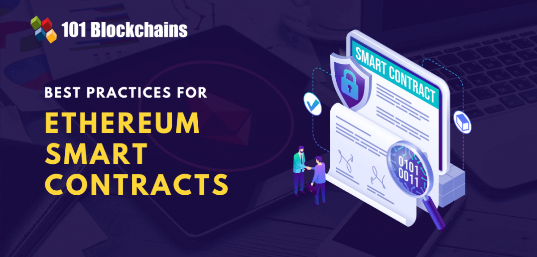 Ethereum Smart Contract Best Practices - 101 Blockchains