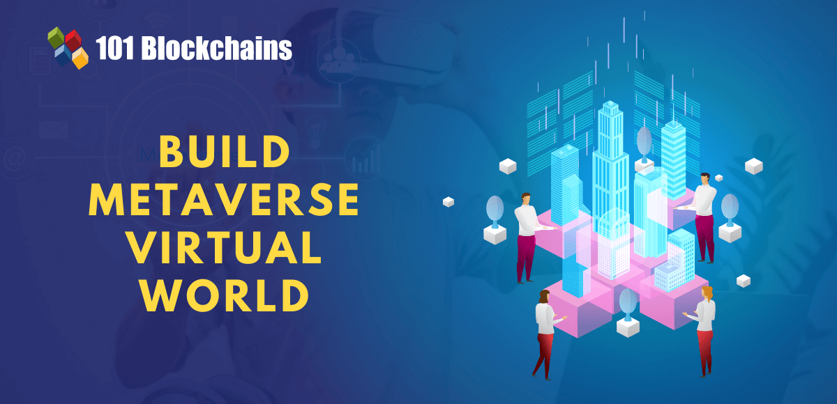 build metaverse virtual world