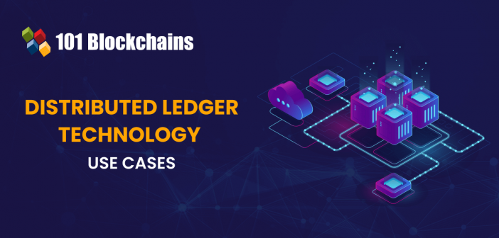 Distributed Ledger Technology Use Cases
