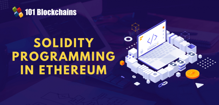 Solidity Programming in Ethereum