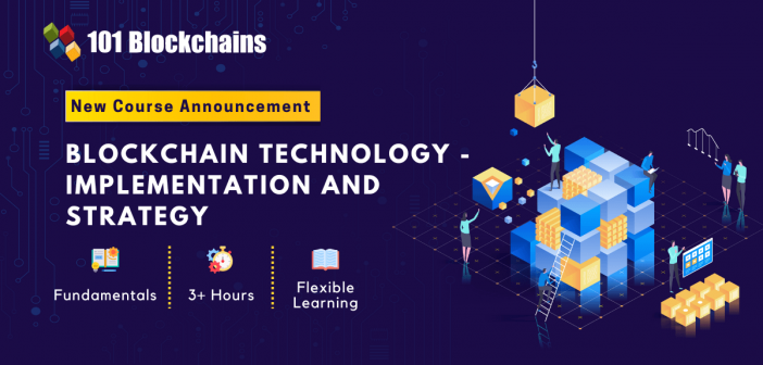 blockchain implementation strategy Course launched