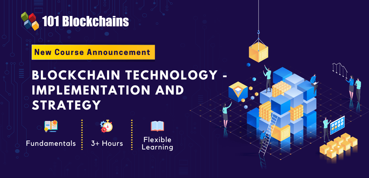 blockchain implementation strategy Course launched