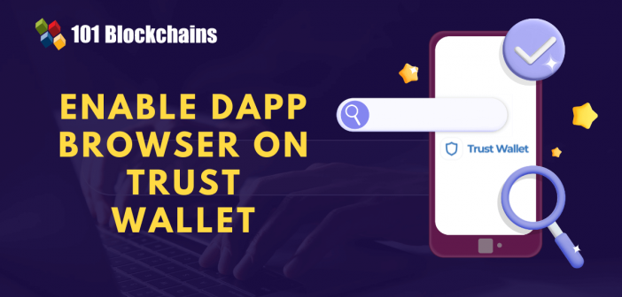 enable dapp browser on trust wallet
