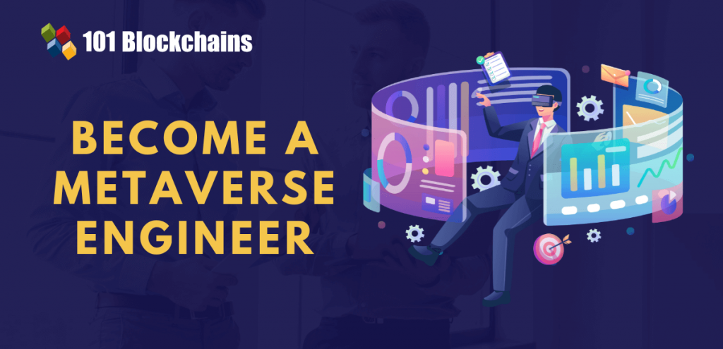 How to build a career in Metaverse? - 101 Blockchains