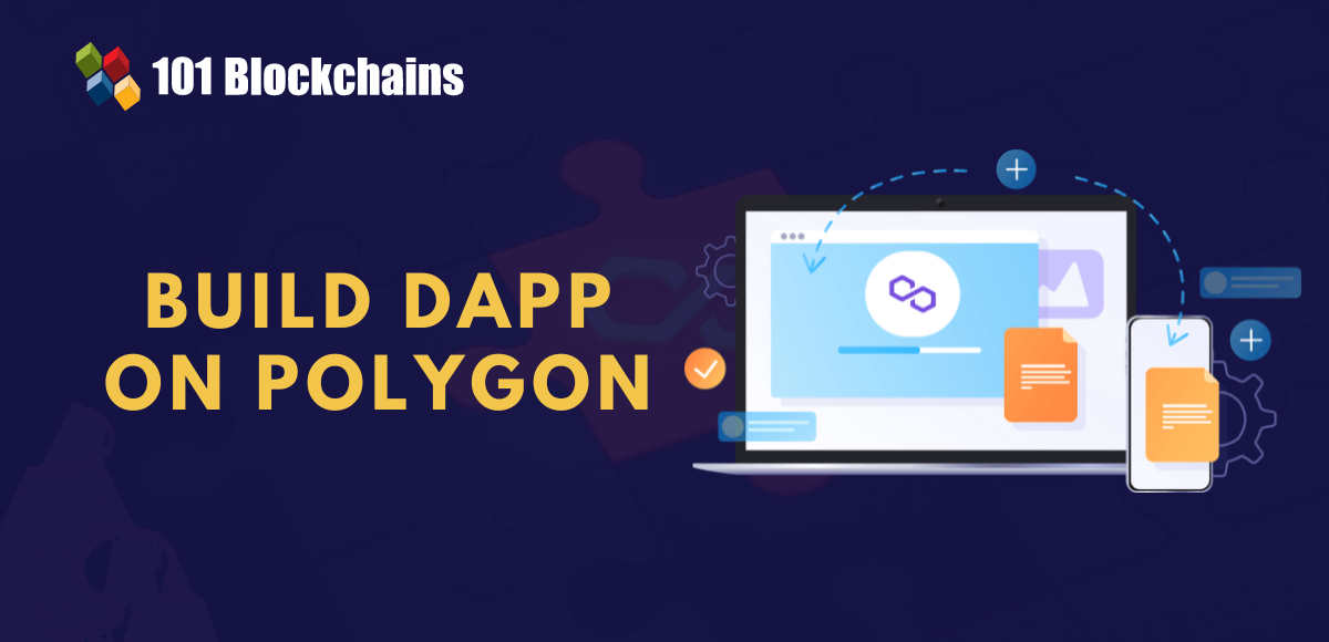 how to build a dapp on polygon