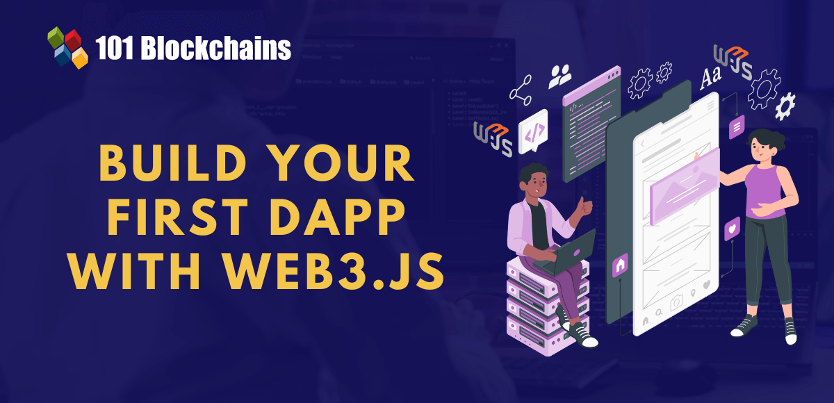 Build Your First Dapp With web3. js